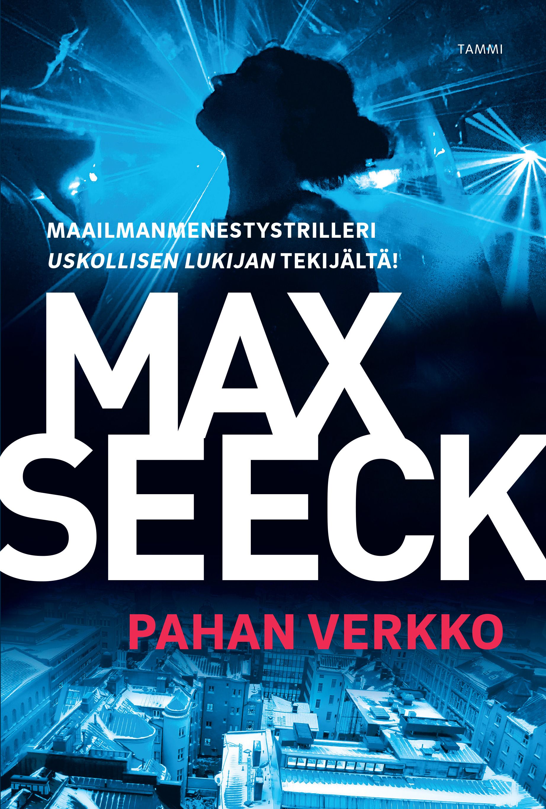 Max Seeck : Pahan verkko