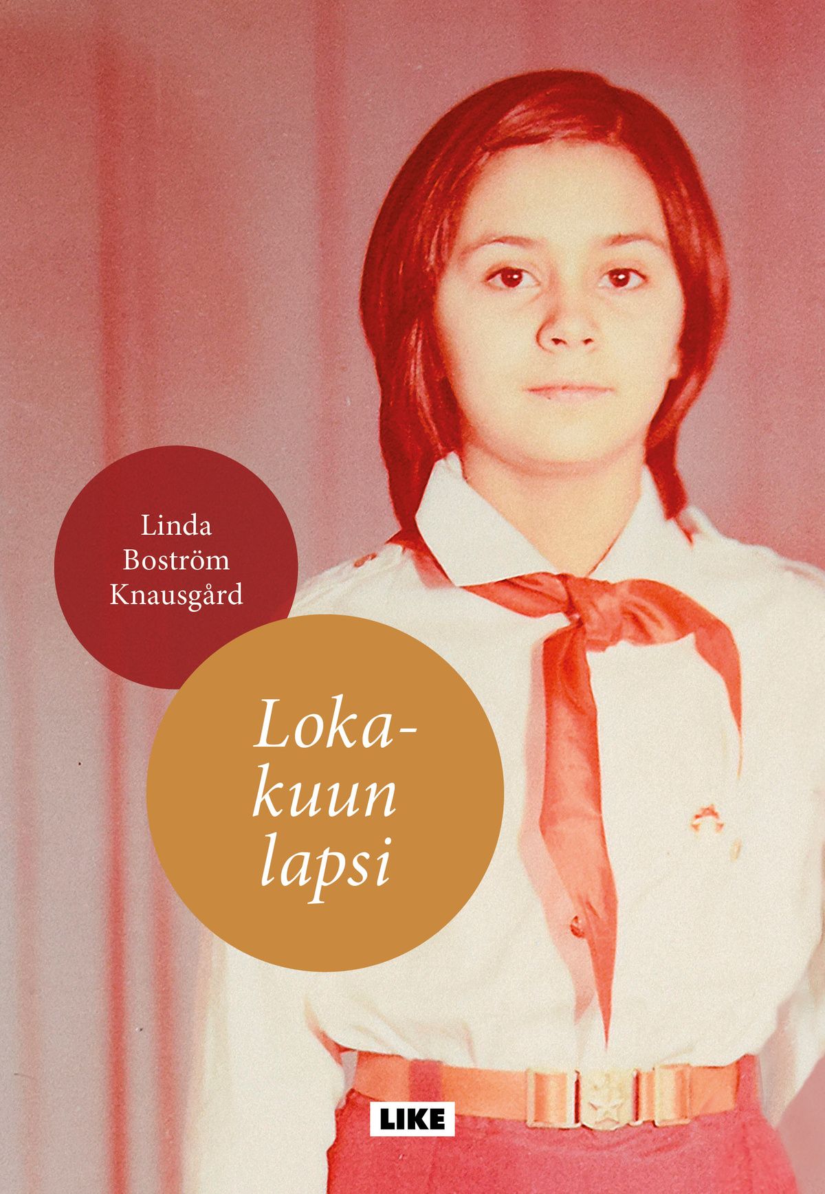 Kirjailijan Linda Boström Knausgård käytetty kirja Lokakuun lapsi