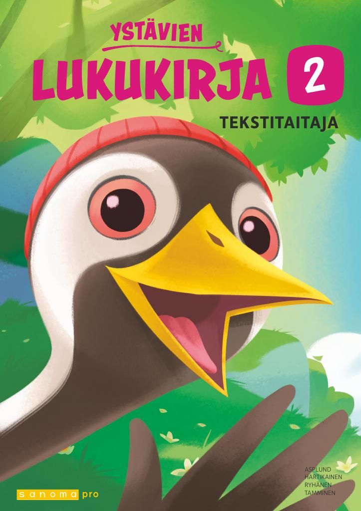 Kirjailijan Matti Ryhänen & Johanna Asplund ym. käytetty kirja Ystävien lukukirja 2 : Tekstitaitaja