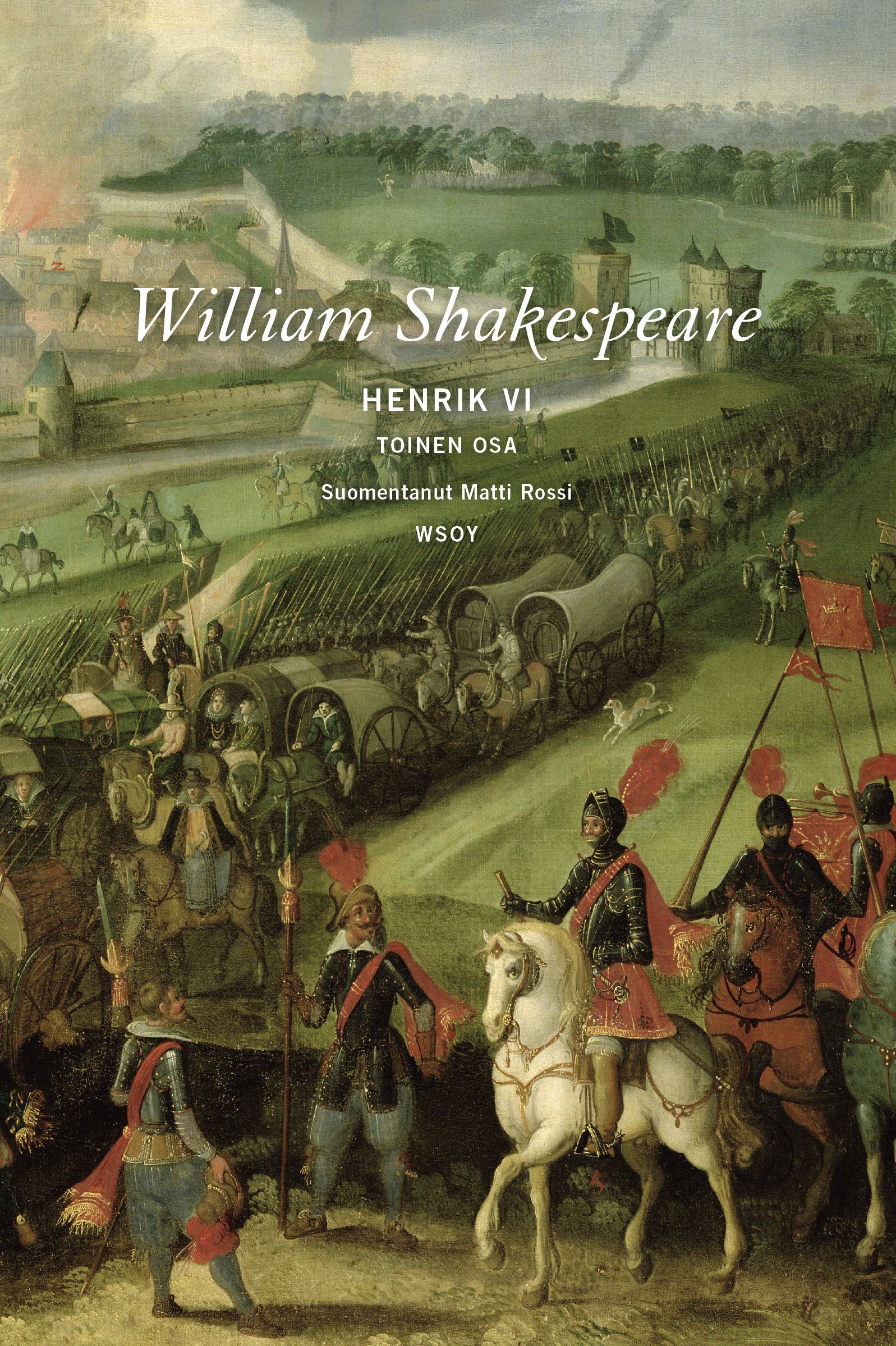 William Shakespeare : Henrik VI