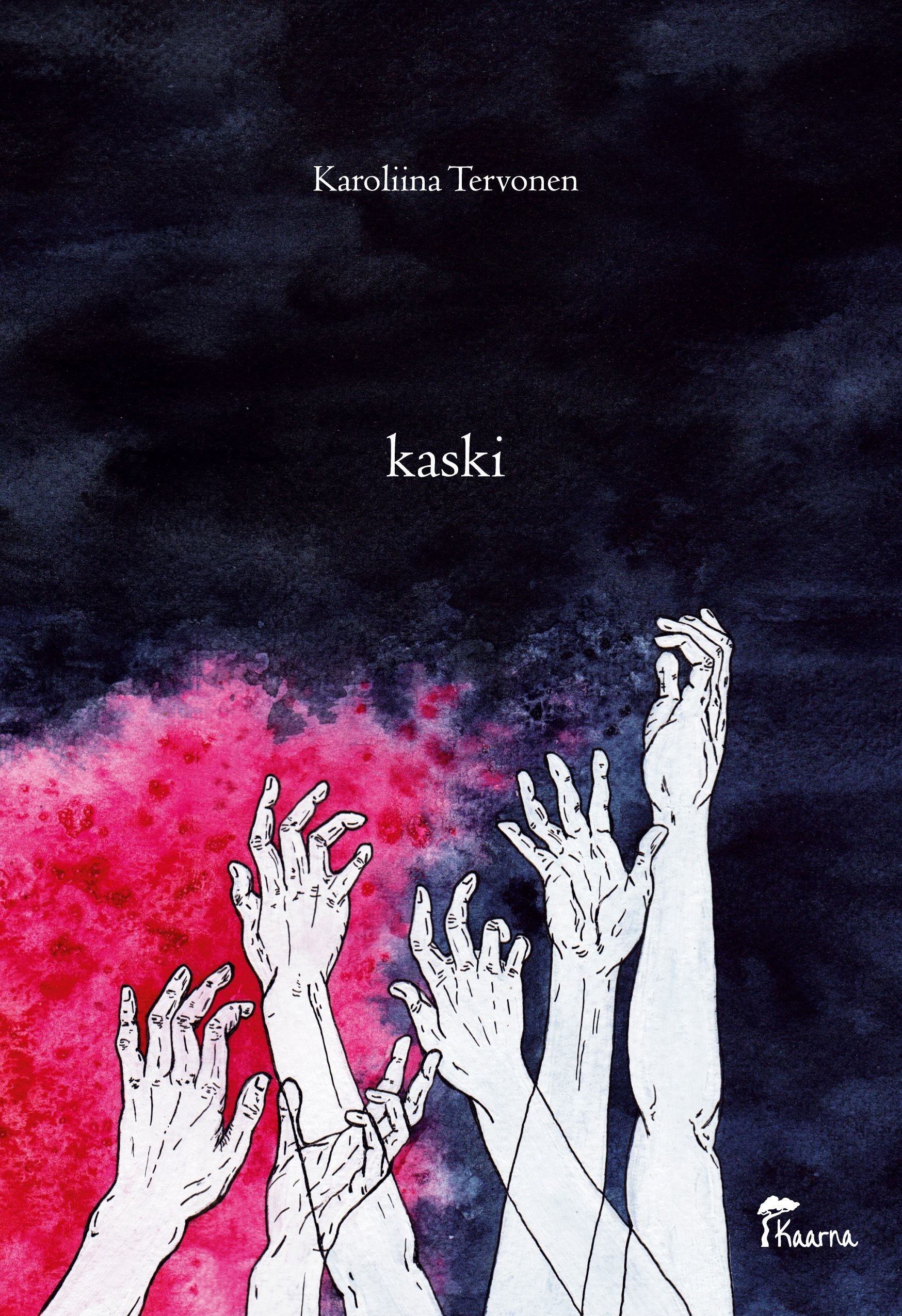 Karoliina Tervonen : Kaski