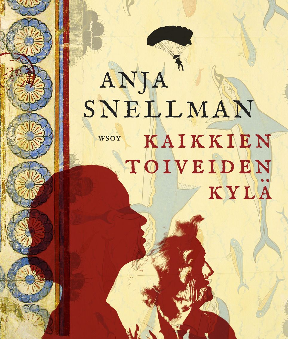 Kirjailijan Anja Snellman käytetty kirja Kaikkien toiveiden kylä