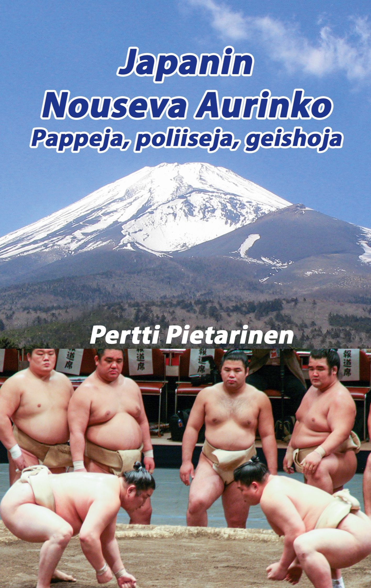 Pertti Pietarinen : Japanin Nouseva Aurinko