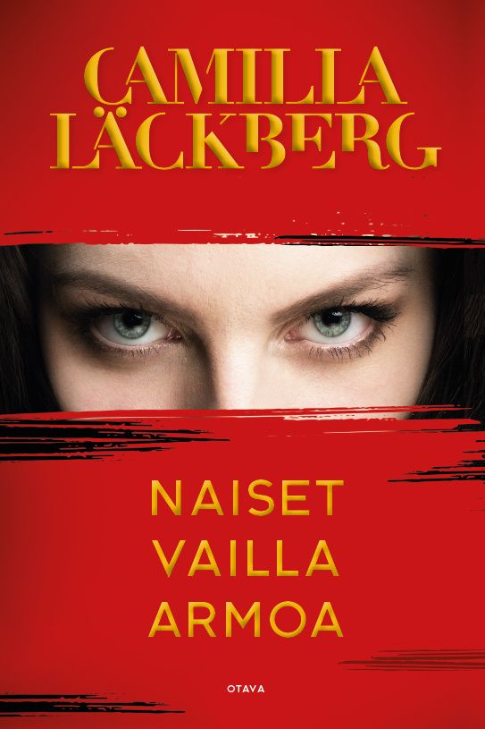 Kirjailijan Camilla Läckberg uusi kirja Naiset vailla armoa