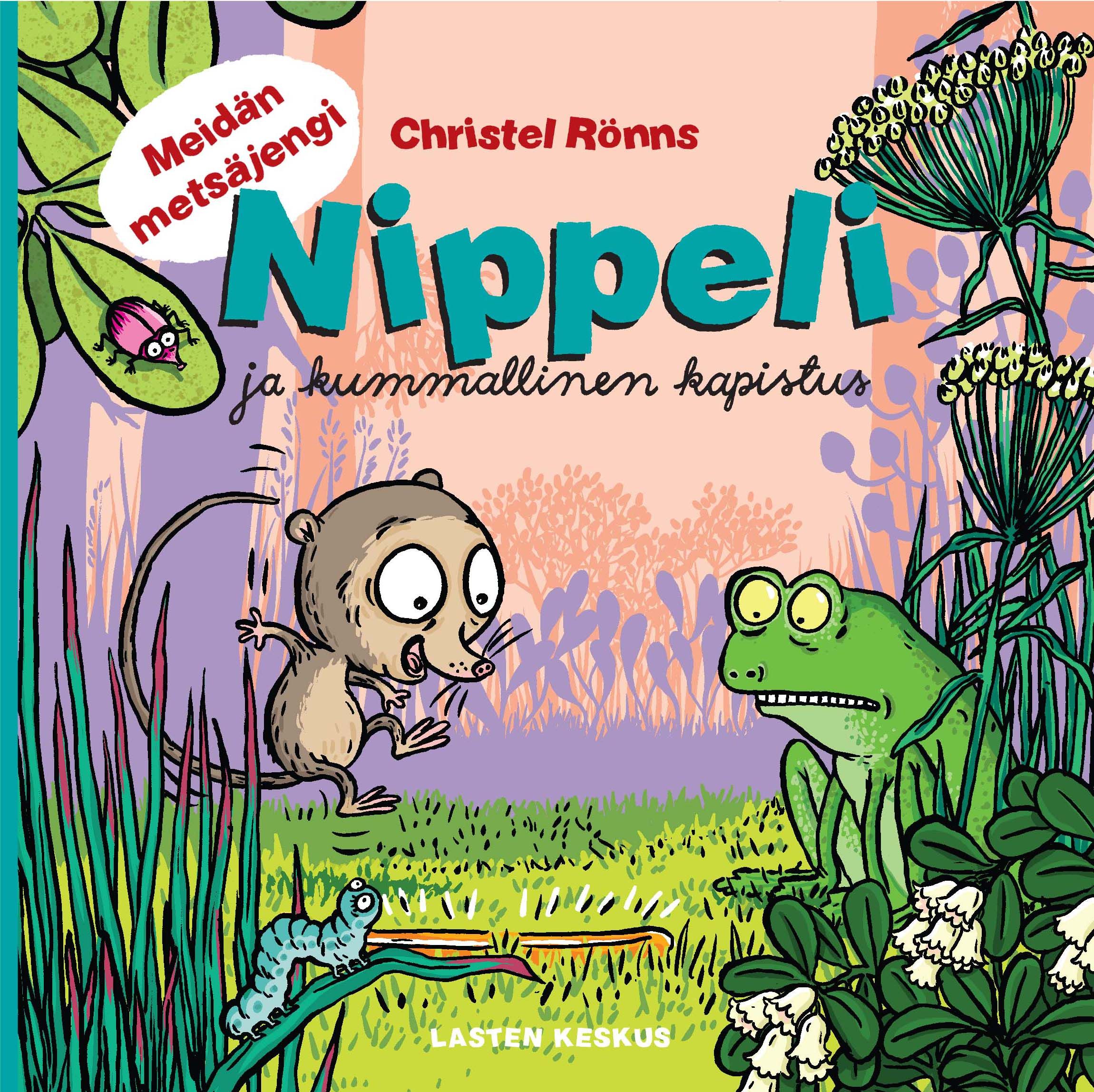 Christel Rönns : Nippeli ja kummallinen kapistus