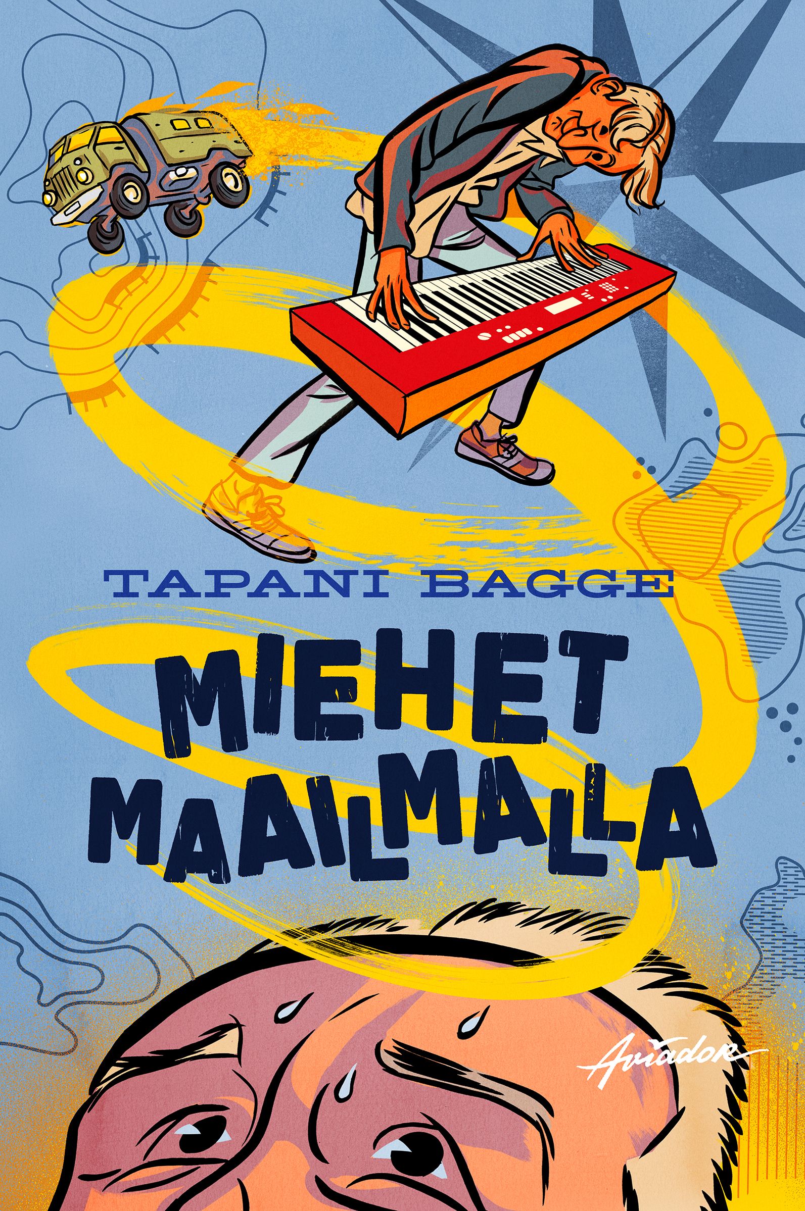 Tapani Bagge : Miehet maailmalla