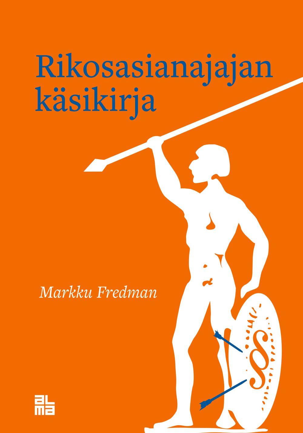 Kirjailijan Markku Fredman käytetty kirja Rikosasianajajan käsikirja