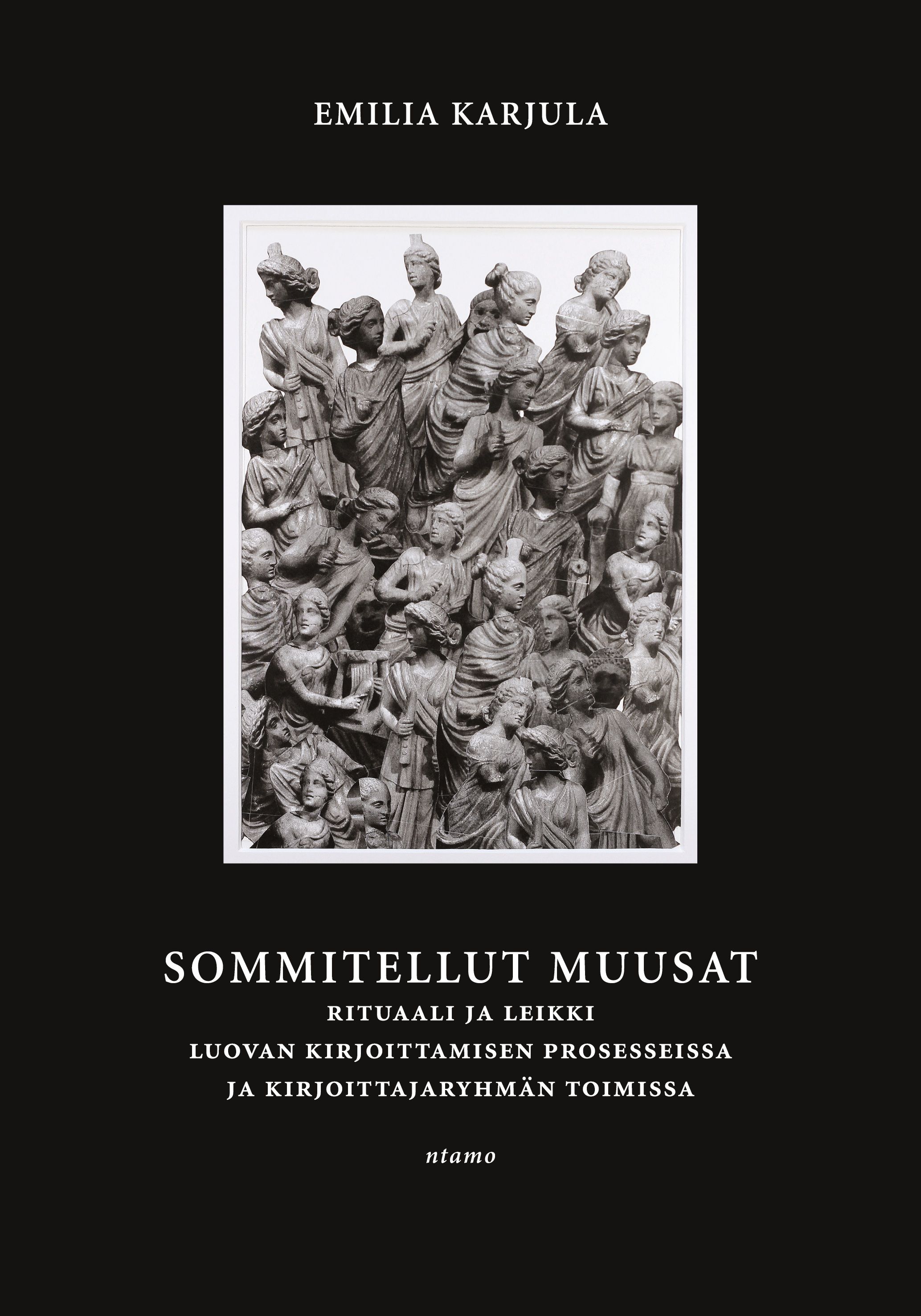 Emilia Karjula : Sommitellut muusat