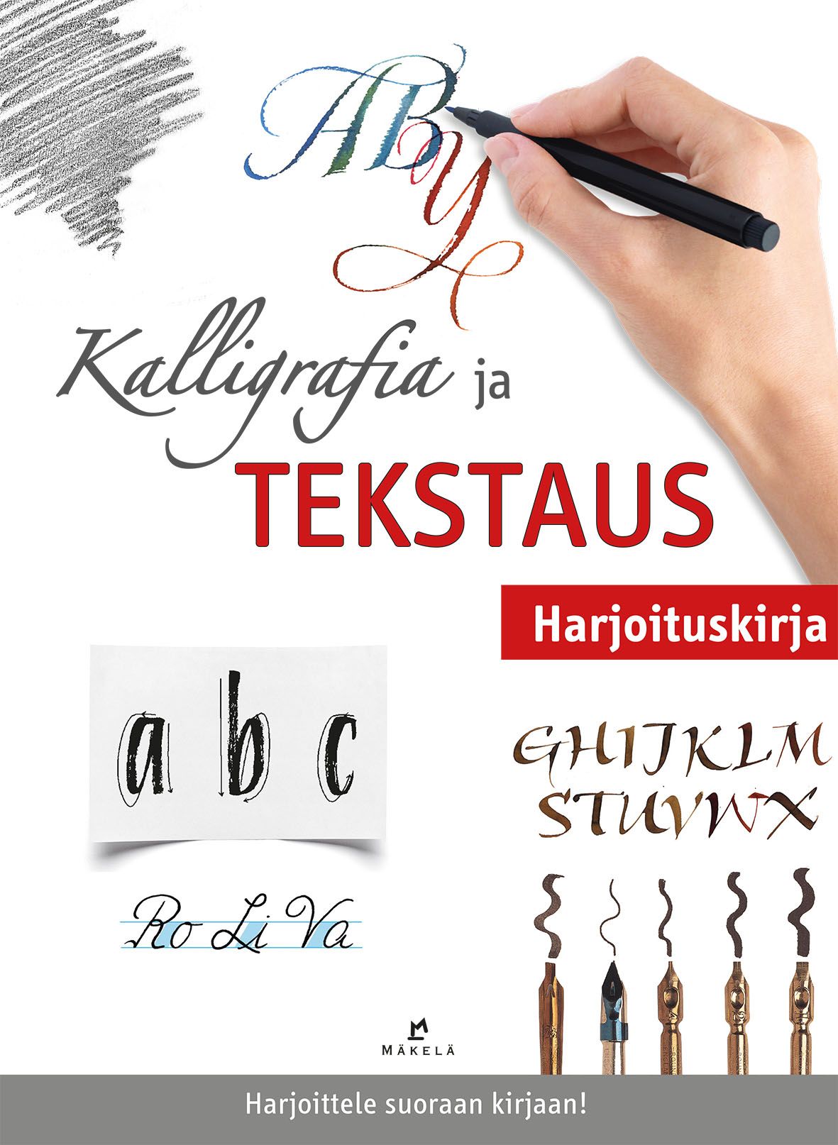 Kalligrafia ja tekstaus - Harjoituskirja