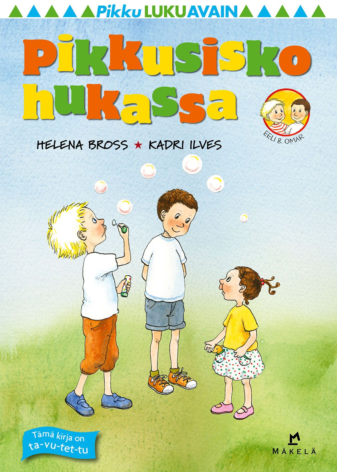 Helena Bross : Pikkusisko hukassa