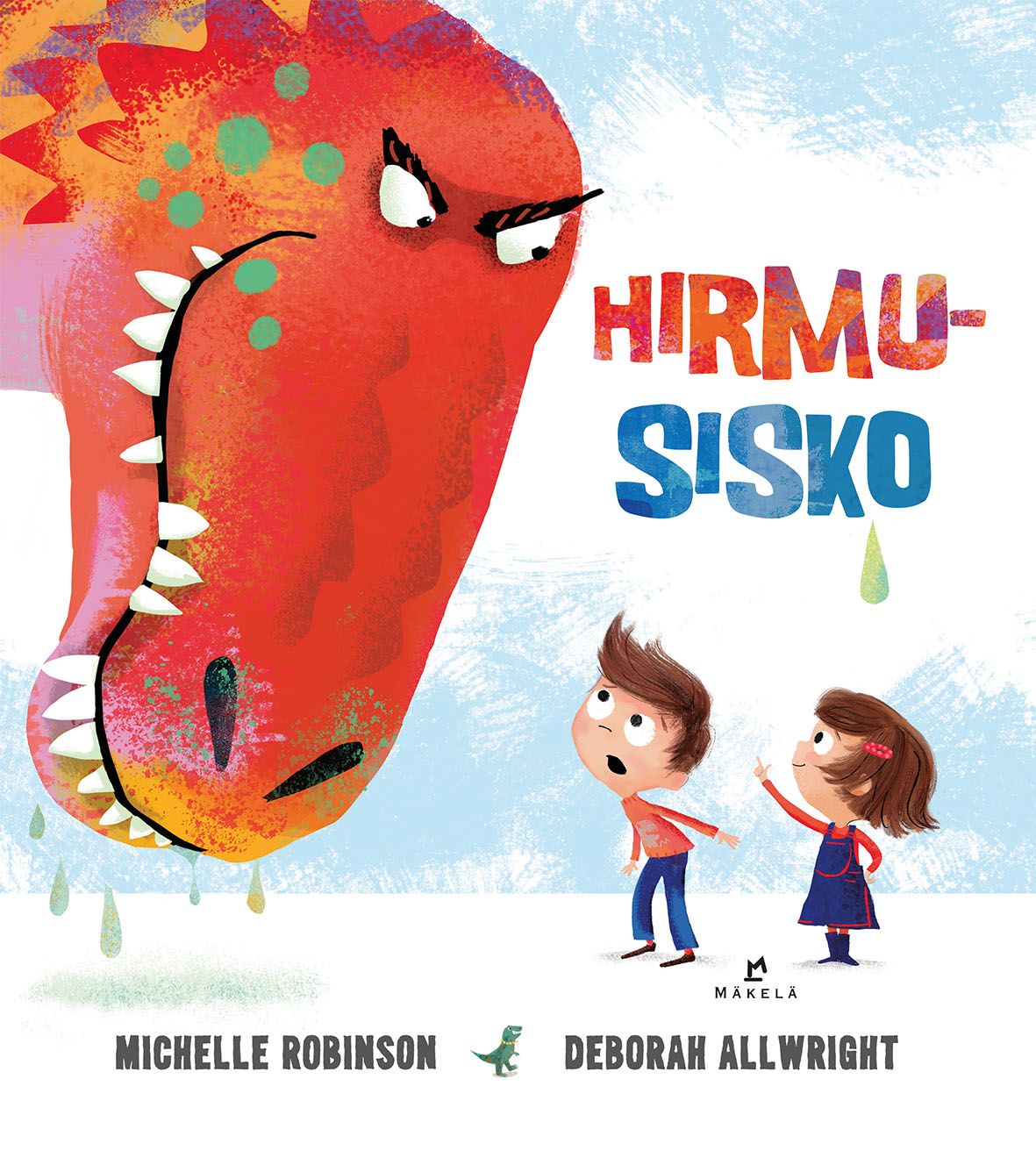 Robinson Michelle : Hirmusisko