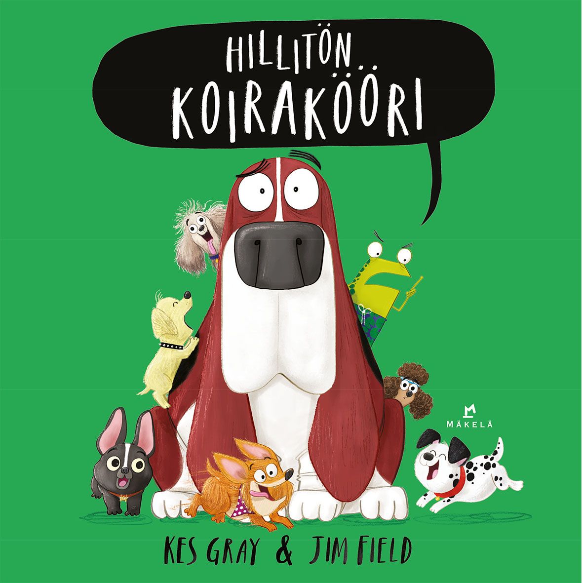 Kes Gray : Hillitön koirakööri