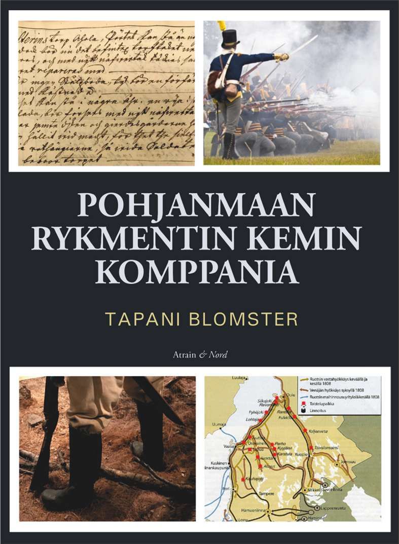 Tapani Blomster : Pohjanmaan rykmentin Kemin komppania 1734-1810