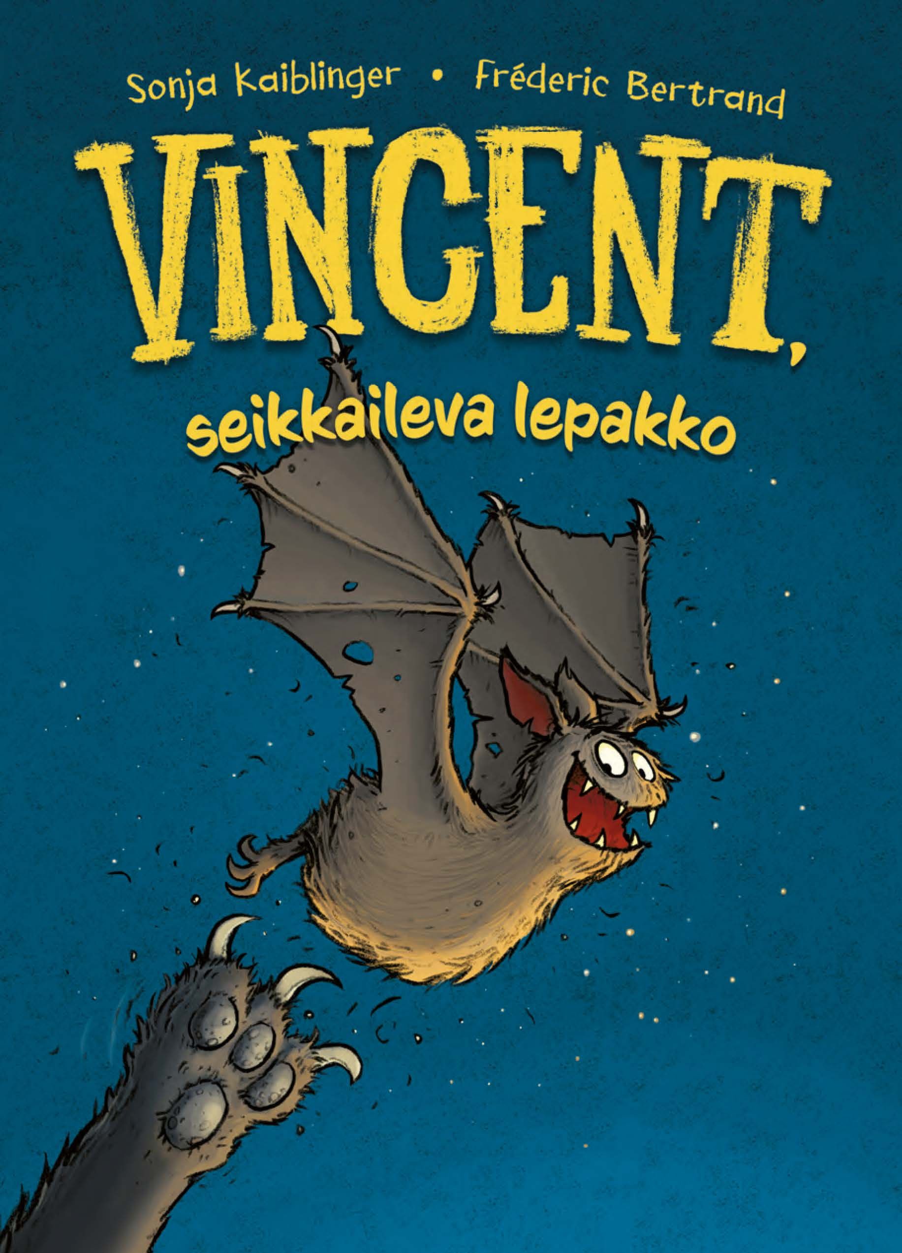 Sonja Kaiblinger : Vincent, seikkaileva lepakko