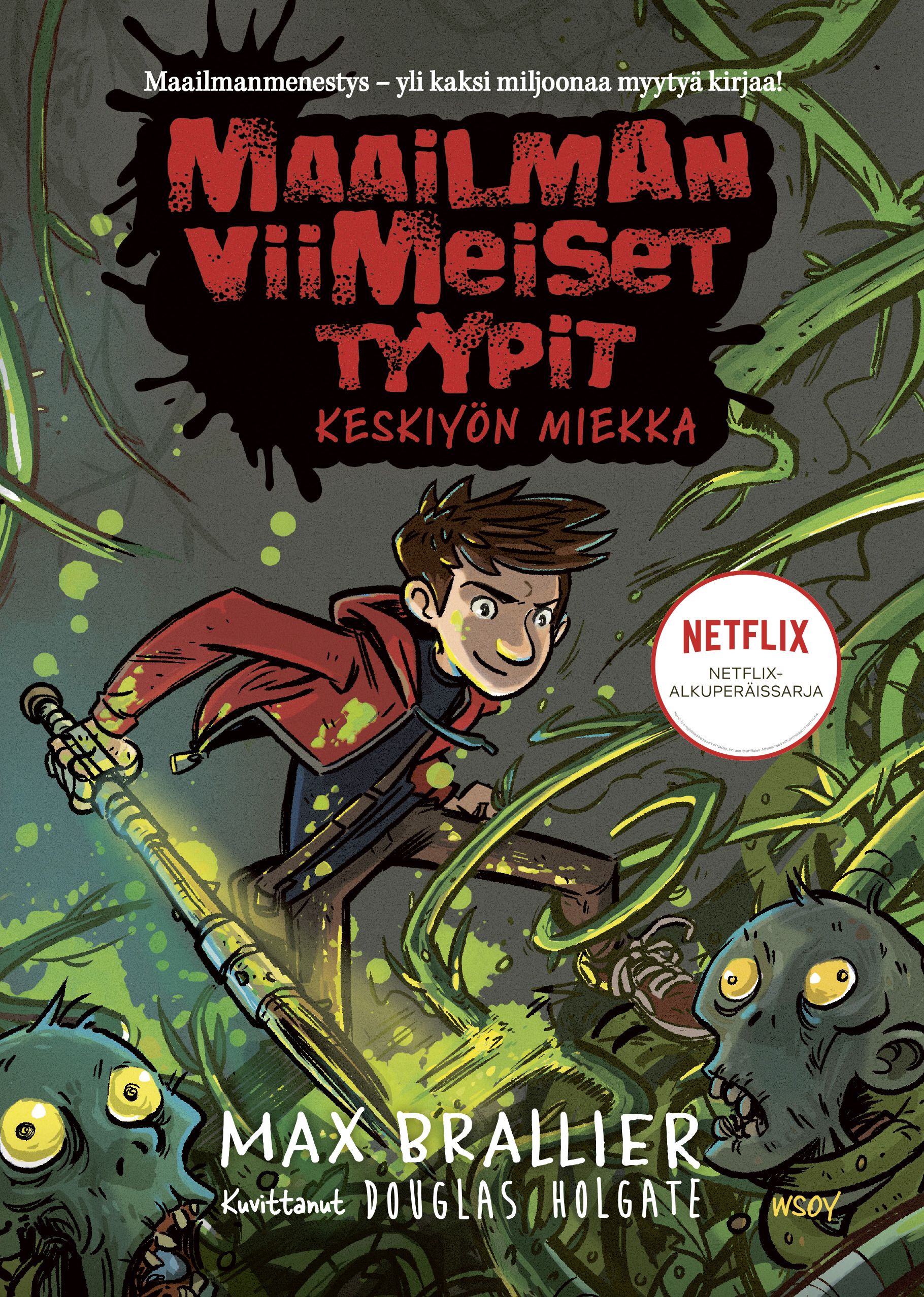 Kirjailijan Max Brallier käytetty kirja Maailman viimeiset tyypit 5 : Keskiyön miekka