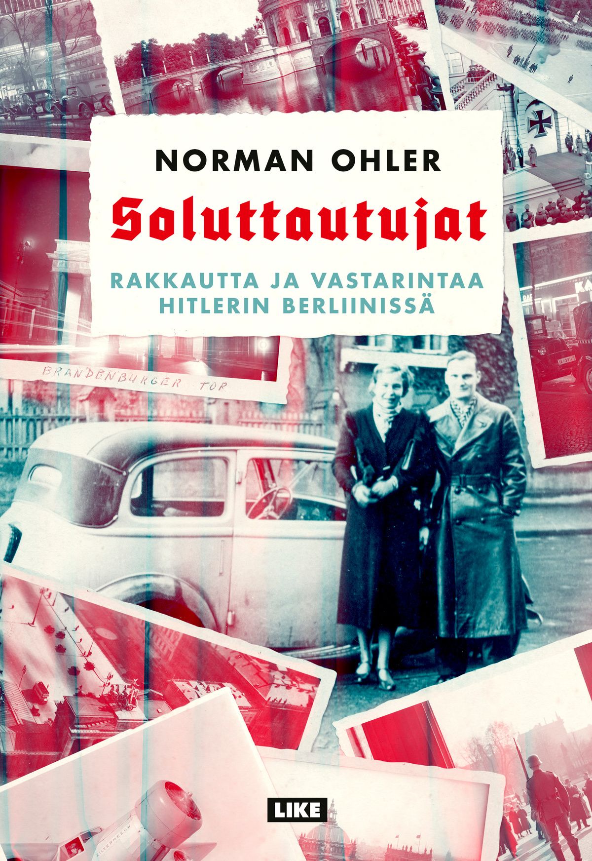 Kirjailijan Norman Ohler käytetty kirja Soluttautujat