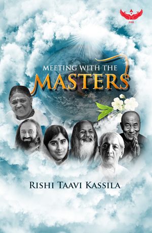 Taavi Kassila : Meeting with the Masters