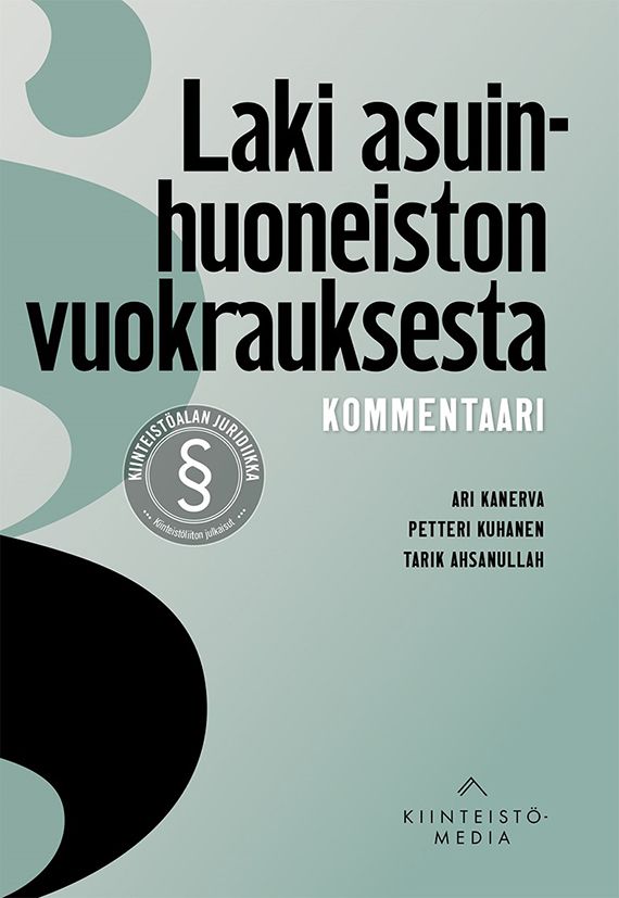 Ari Kanerva & Petteri Kuhanen & Tarik Ahsanullah : Laki asuinhuoneiston vuokrauksesta