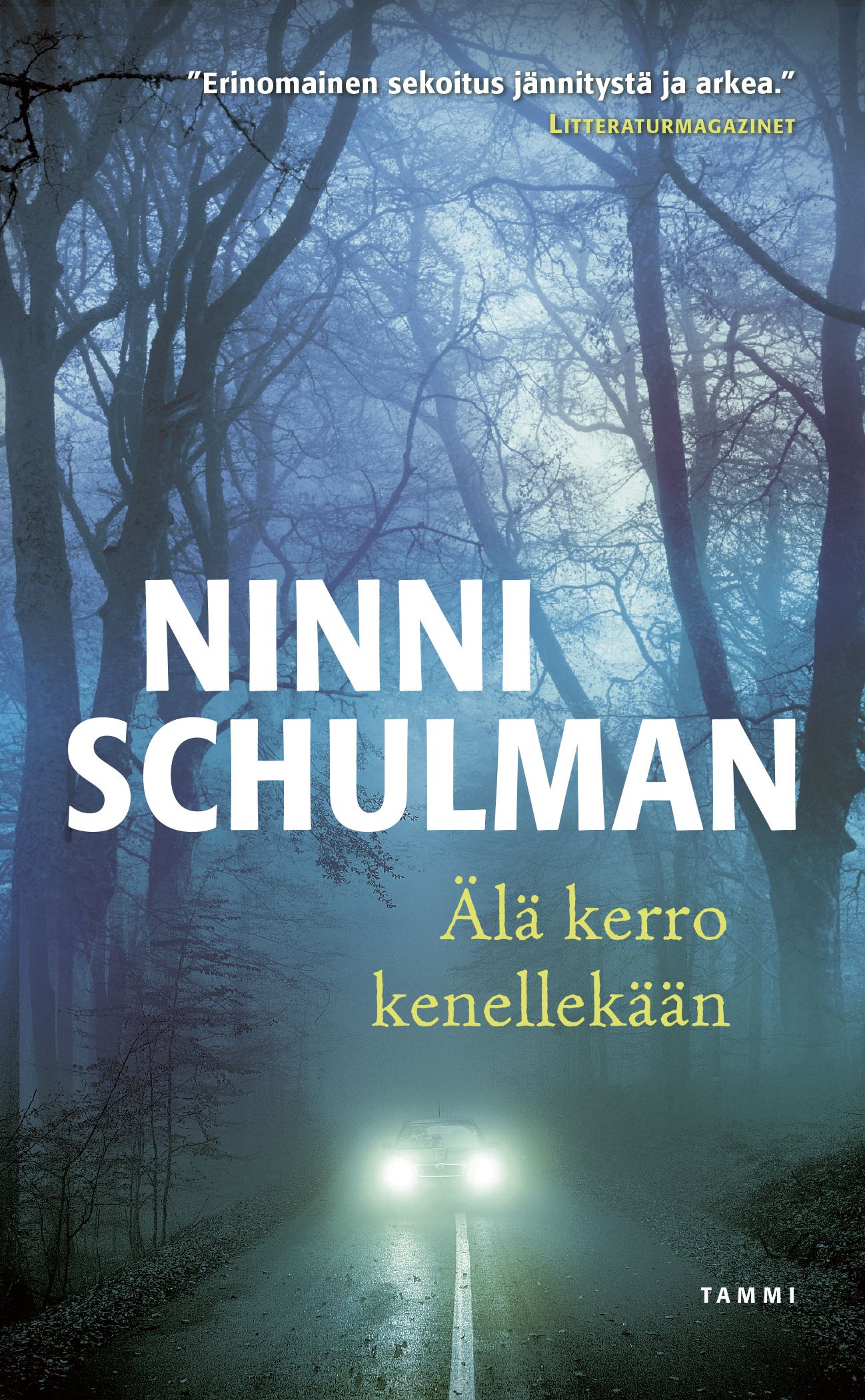 Kirjailijan Ninni Schulman käytetty kirja Älä kerro kenellekään - Vastaa jos kuulet