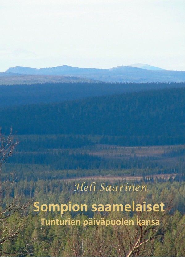 Heli Saarinen : Sompion saamelaiset