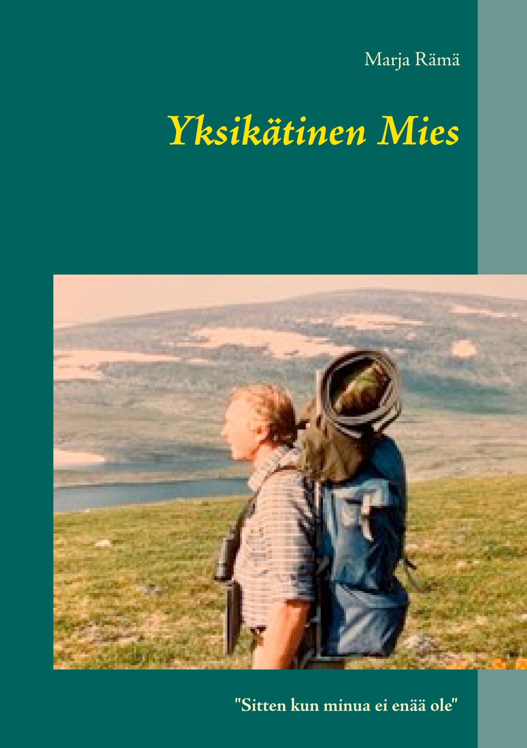Marja Rämä : Yksikätinen Mies