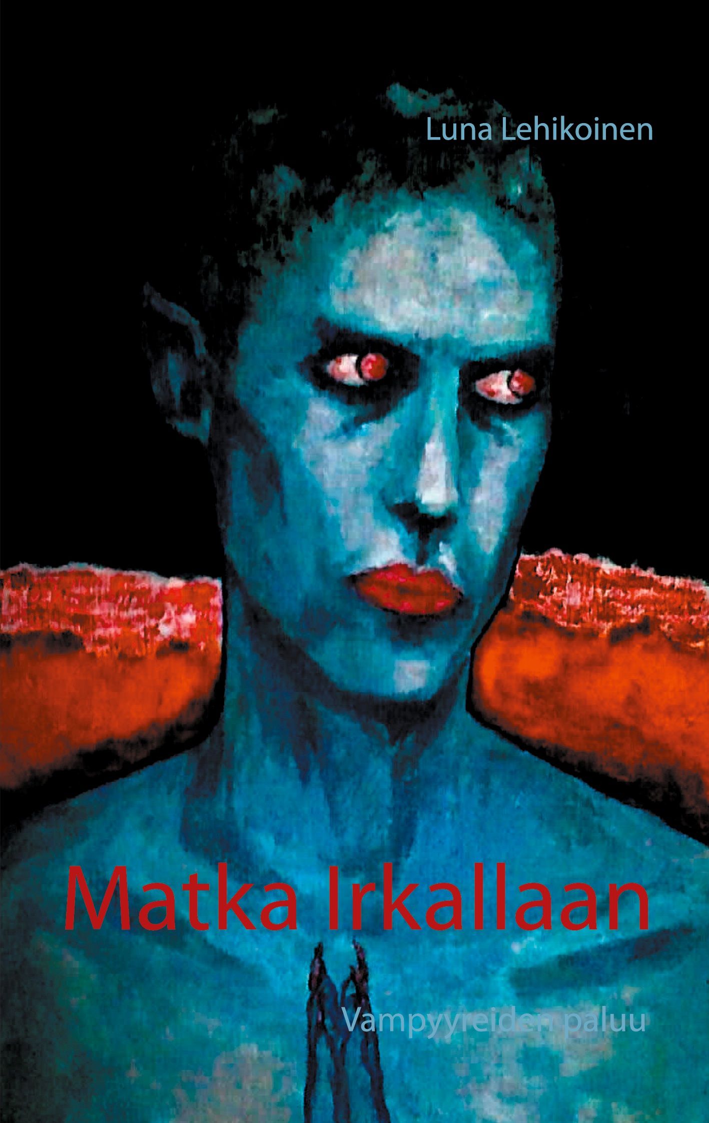 Luna Lehikoinen : Matka Irkallaan