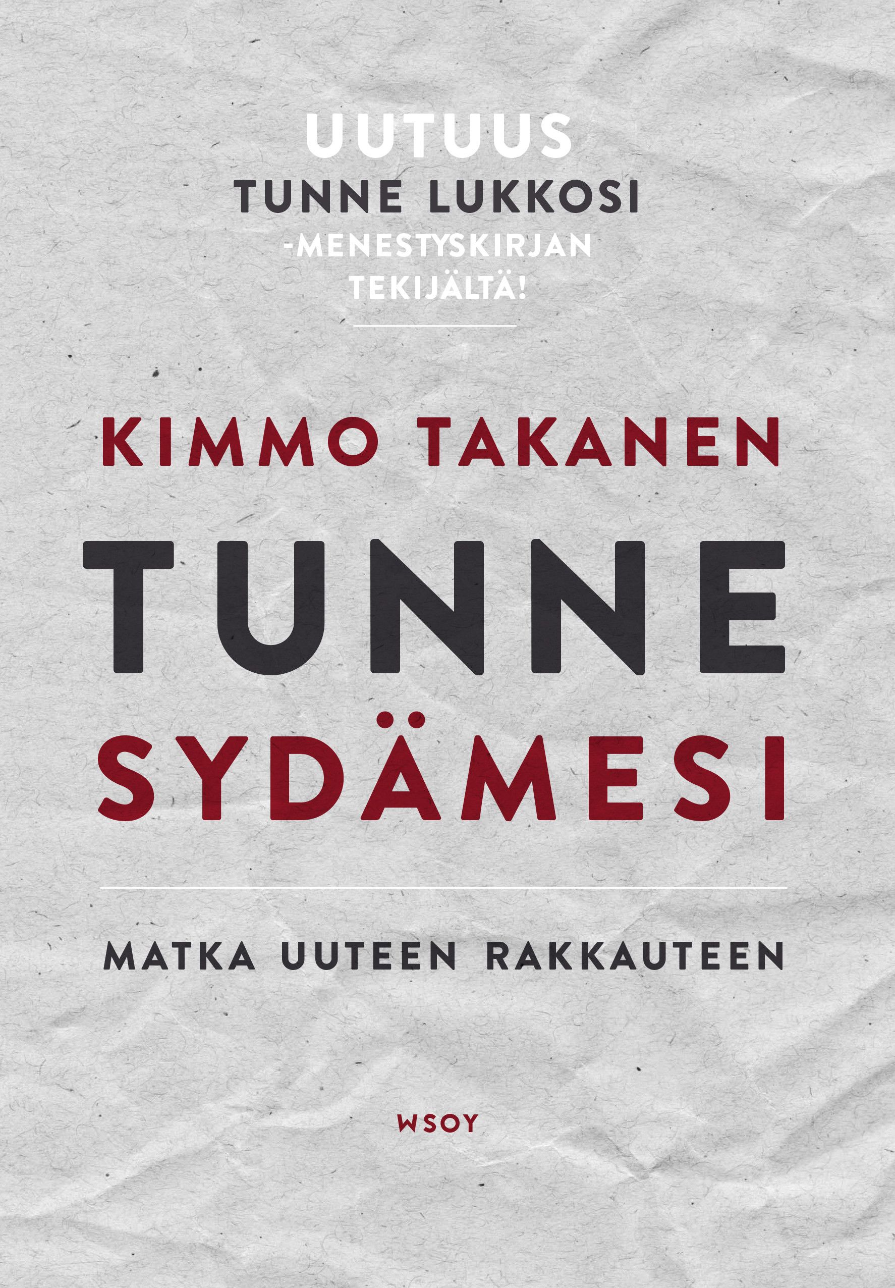 Kimmo Takanen : Tunne sydämesi