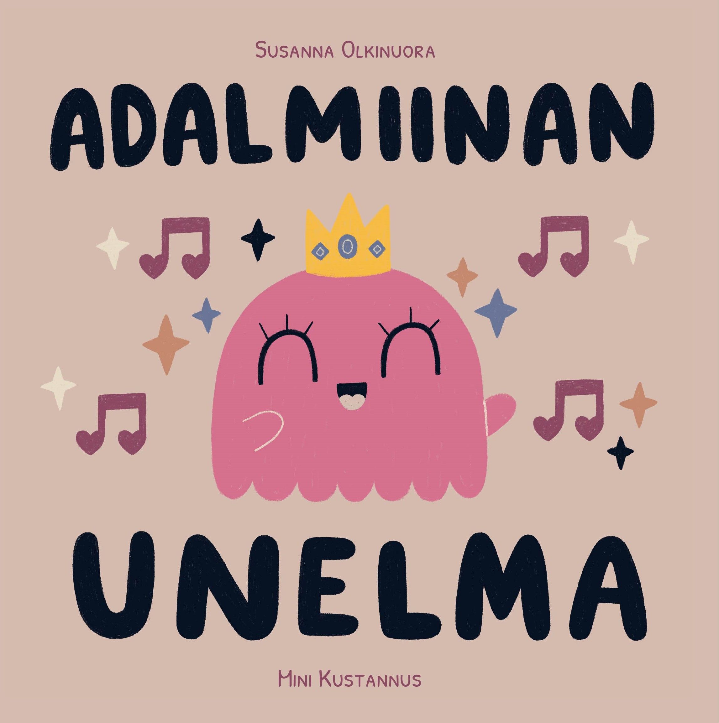 Susanna Olkinuora : Adalmiinan unelma