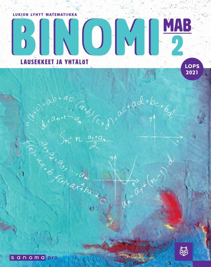 Kirjailijan Sanna Hassinen käytetty kirja Binomi MAB2 : Lausekkeet ja yhtälöt - Lukion lyhyt matematiikka