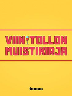 Maija Männistö : Viinitollon muistikirja