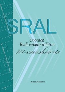 Jonna Pulkkinen : Suomen Radioamatööriliiton 100-vuotishistoria