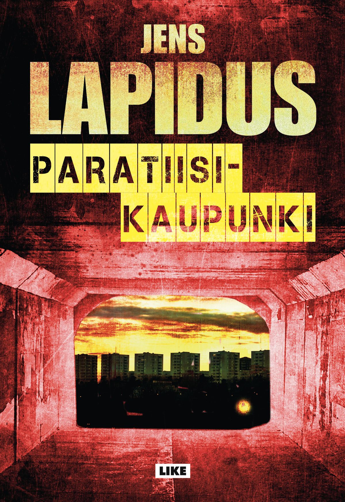 Kirjailijan Jens Lapidus käytetty kirja Paratiisikaupunki