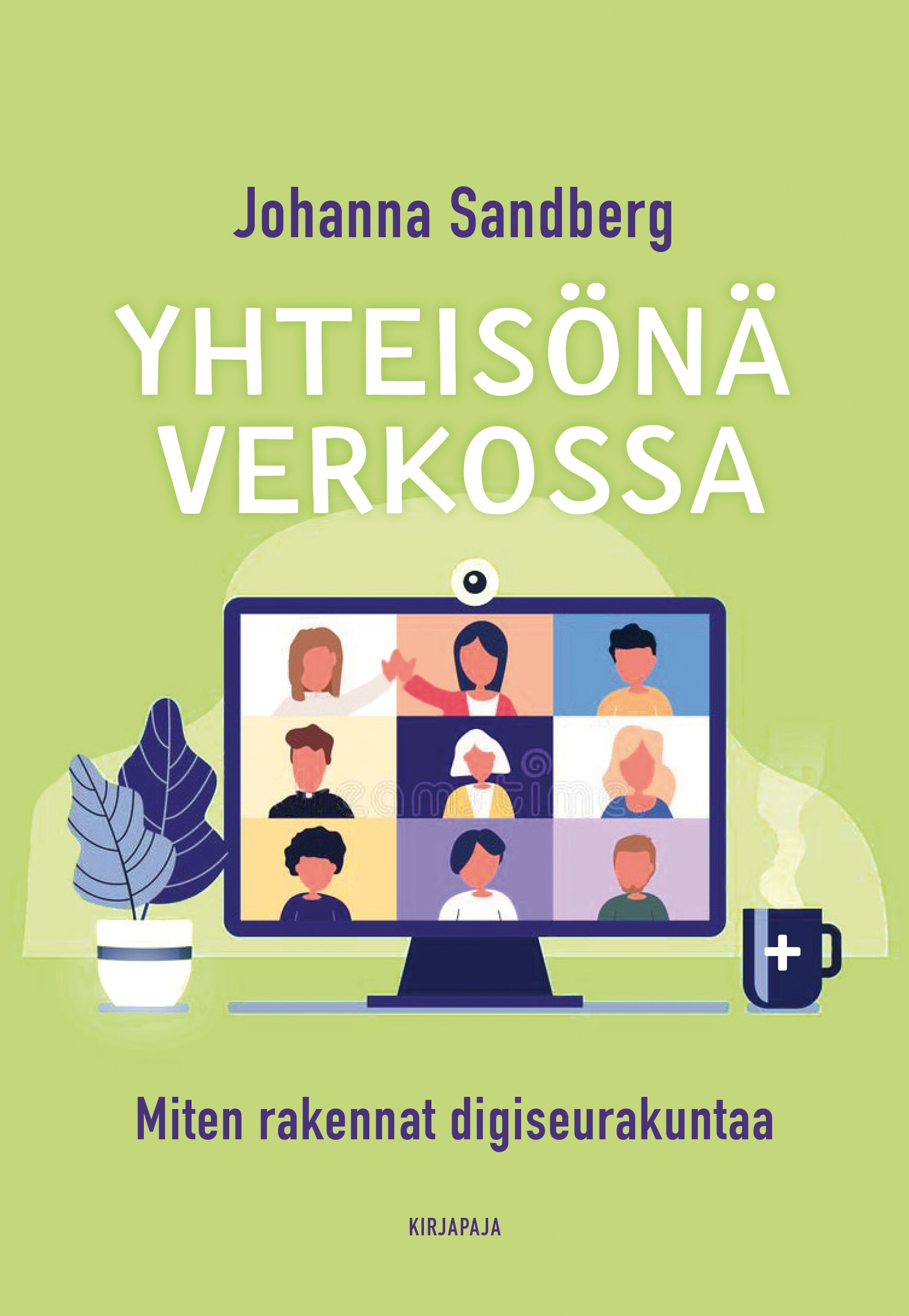 Johanna Sandberg : Yhteisönä verkossa