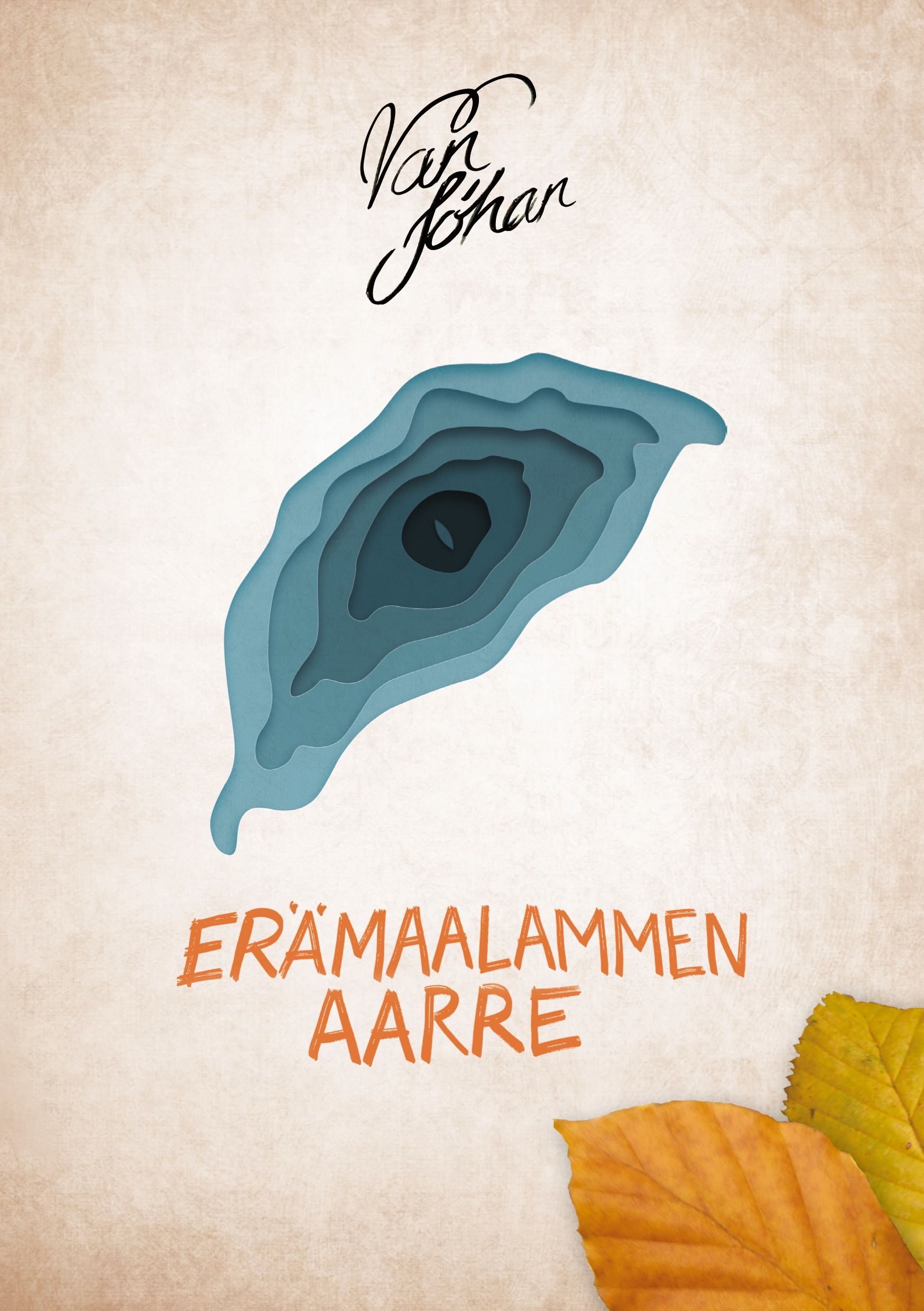 Van Jóhan : Erämaalammen aarre
