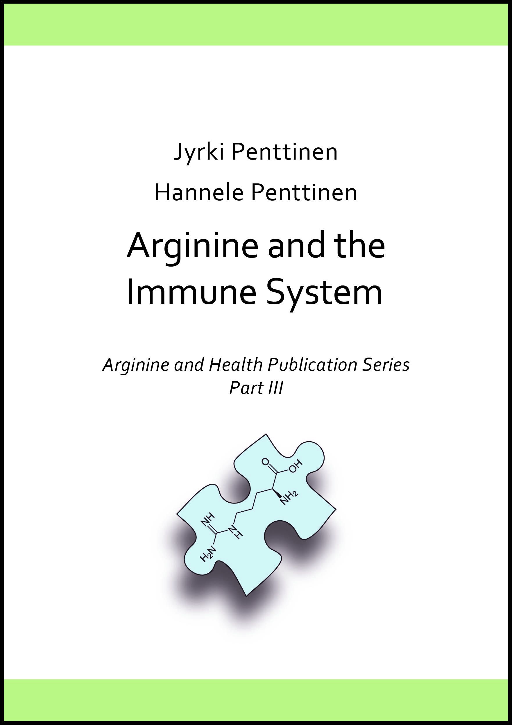 Jyrki Penttinen & Hannele Penttinen : Arginine and the immune system