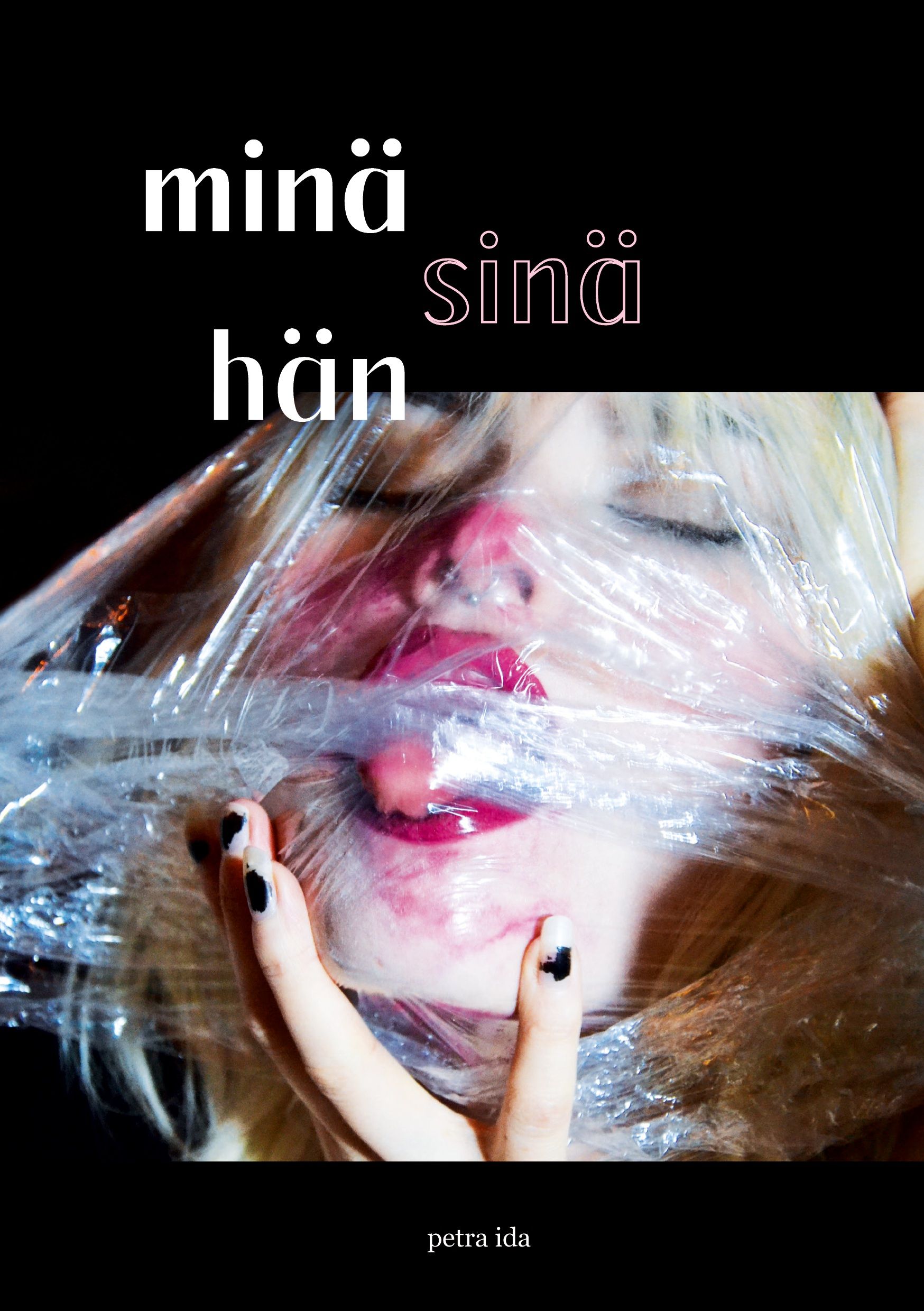 Petra Ida : minä sinä hän