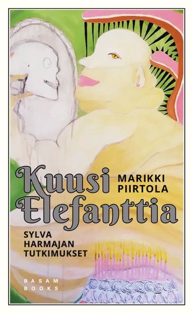 Marikki Piirtola : Kuusi Elefanttia