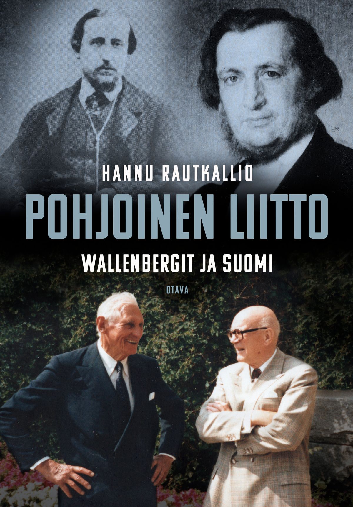 Hannu Rautkallio : Pohjoinen liitto