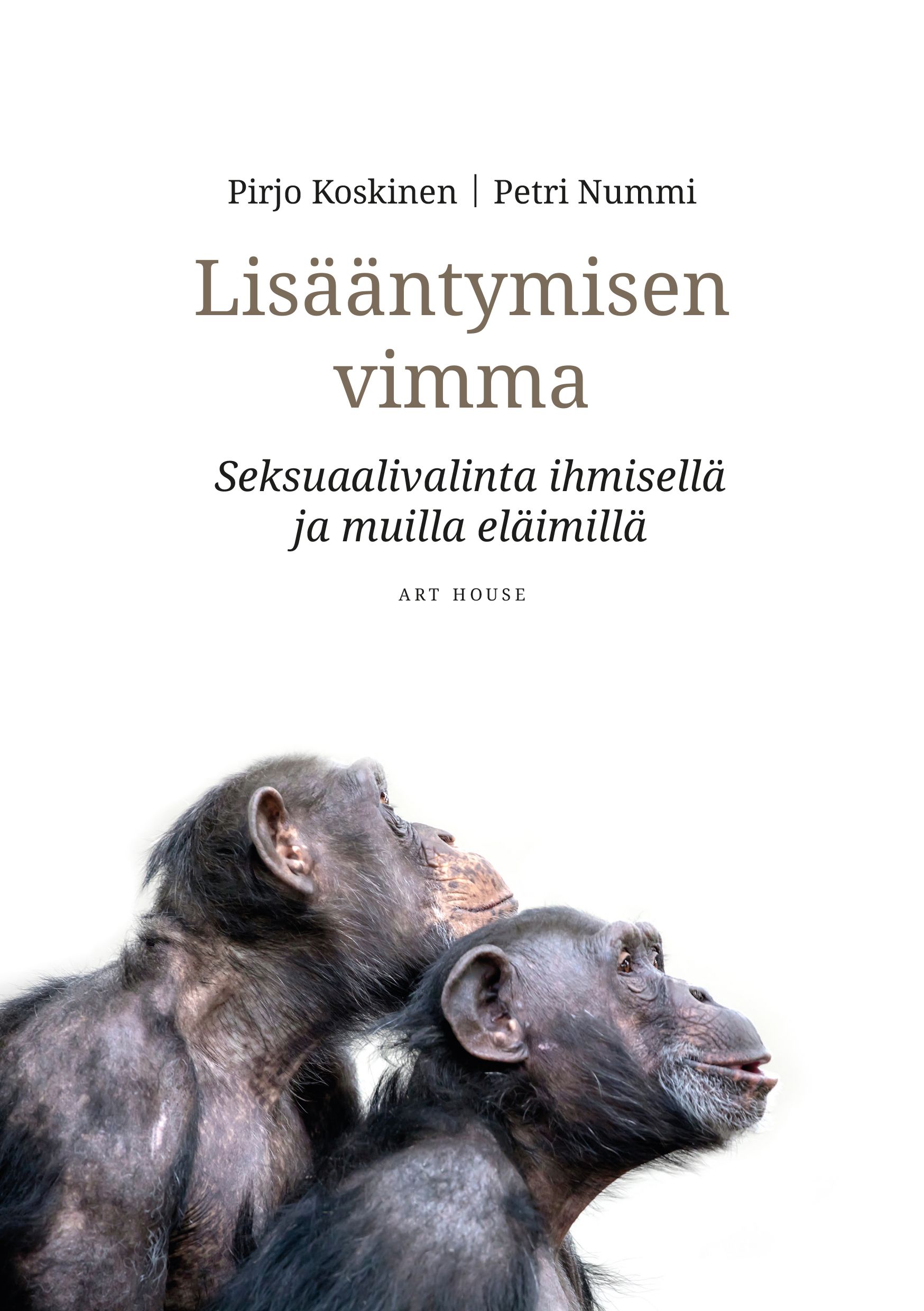 Pirjo Koskinen & Petri Nummi : Lisääntymisen vimma