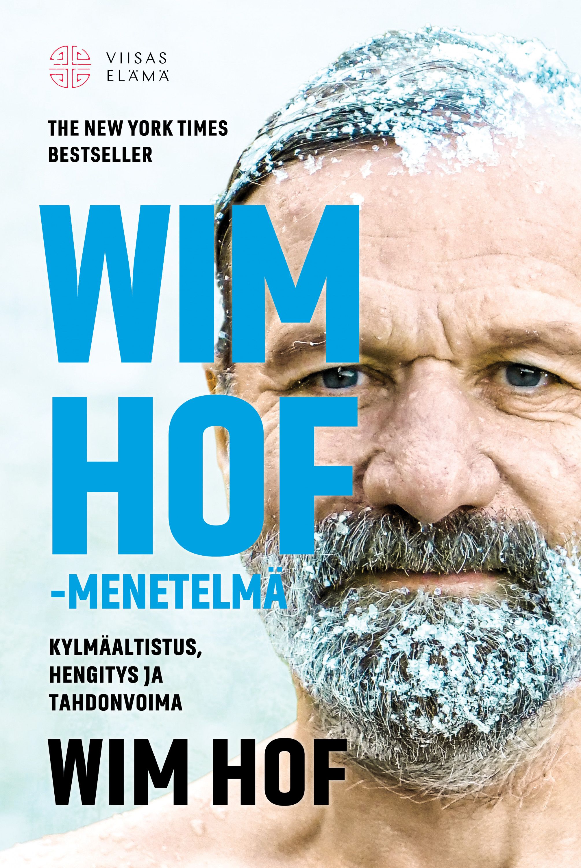 Wim Hof : Wim Hof -menetelmä