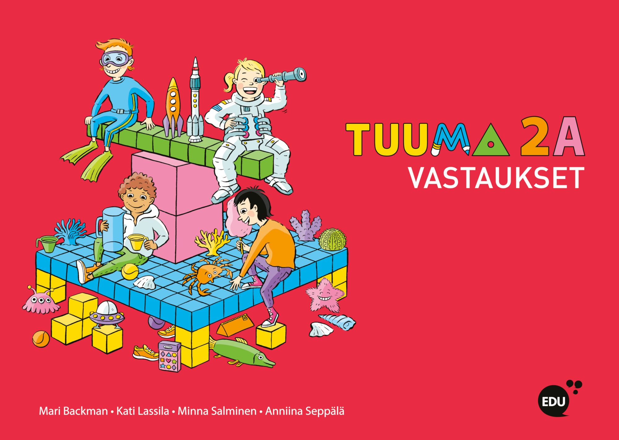 Kati Lassila & Minna Salminen & Mari Backman & Anniina Seppälä : Tuuma 2A Vastaukset