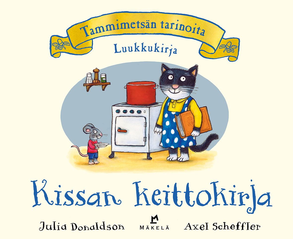 Kirjailijan Julia Donaldson käytetty kirja Kissan keittokirja : luukkukirja