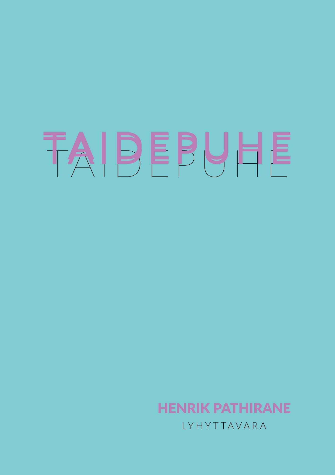 Henrik Pathirane : Taidepuhe