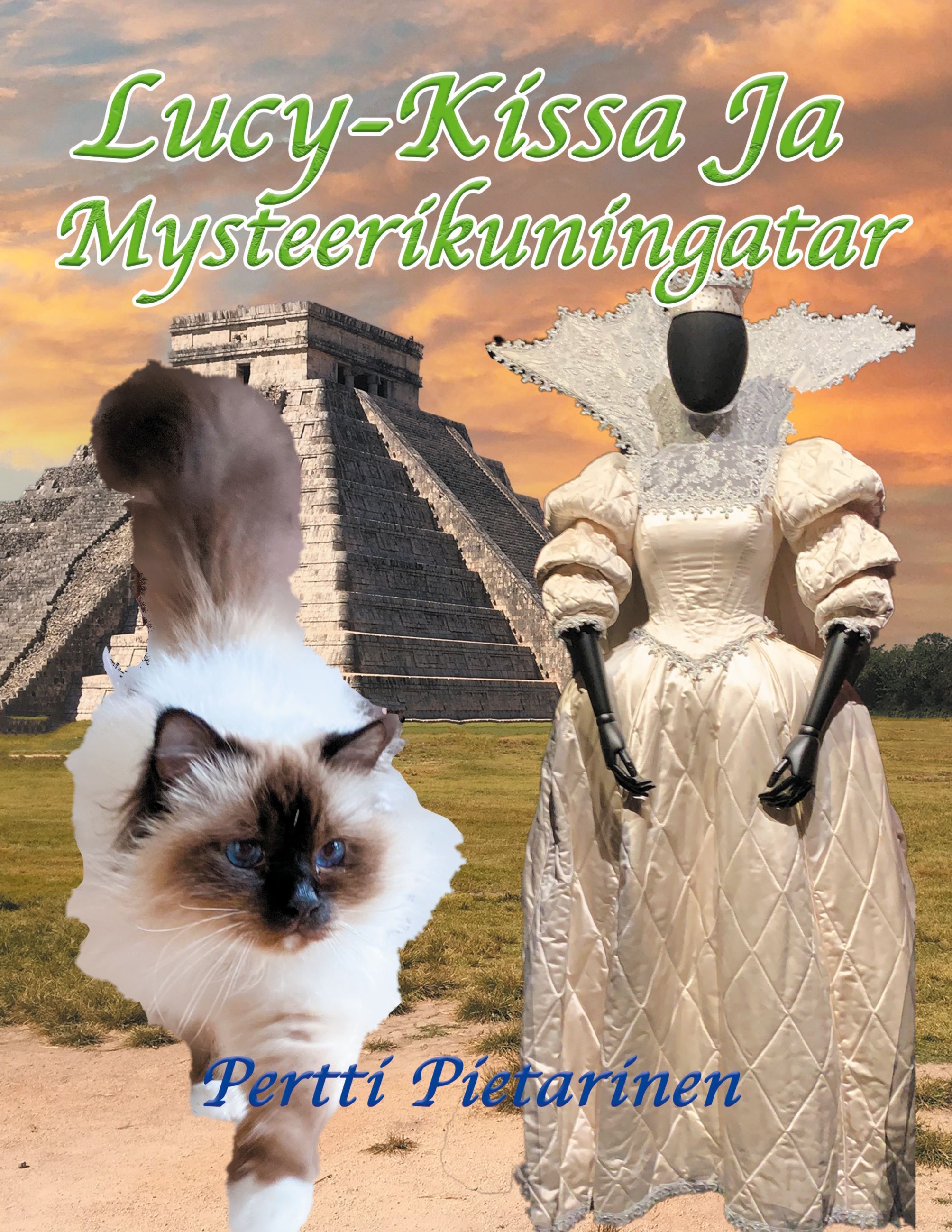 Pertti Pietarinen : Lucy-Kissa ja mysteerikuningatar
