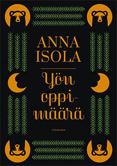 Kirjailijan Anna Isola uusi kirja Yön oppimäärä