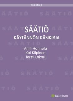 Antti Hannula & Ka Kilpinen & Torsti Lakari : Säätiö