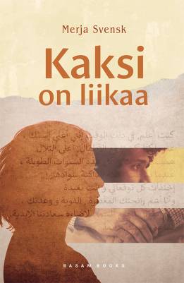 Kirjailijan Merja Svensk käytetty kirja Kaksi on liikaa