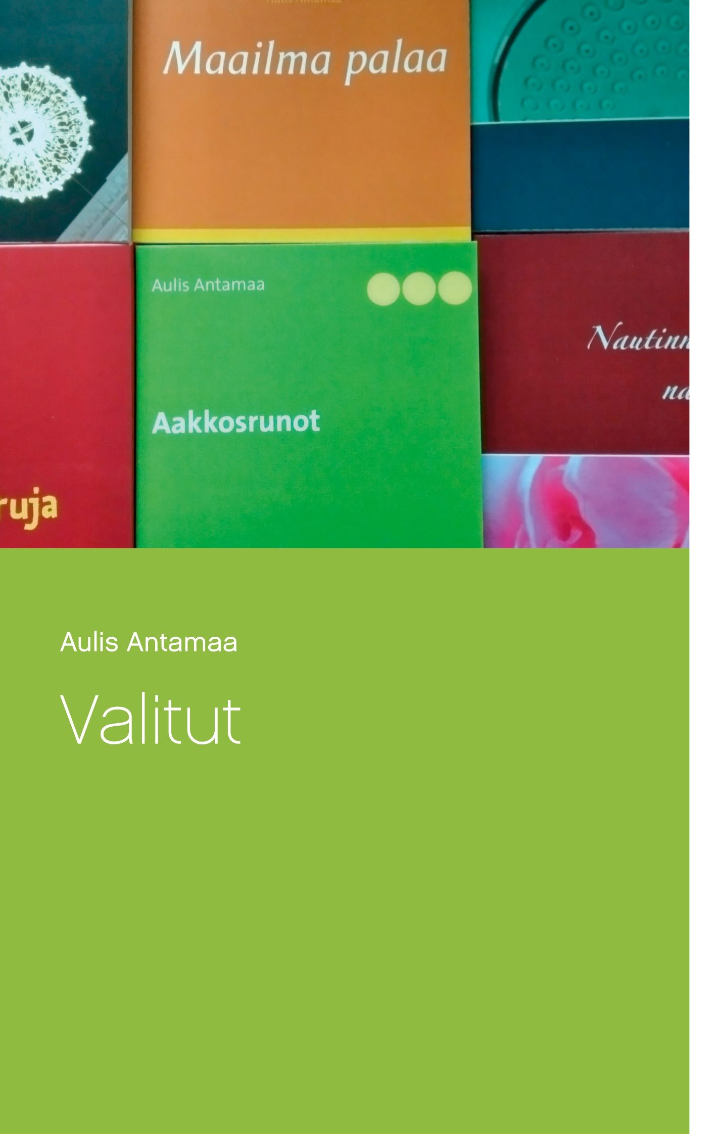 Aulis Antamaa : Valitut