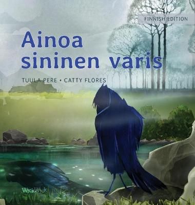 Tuula Pere : Ainoa sininen varis