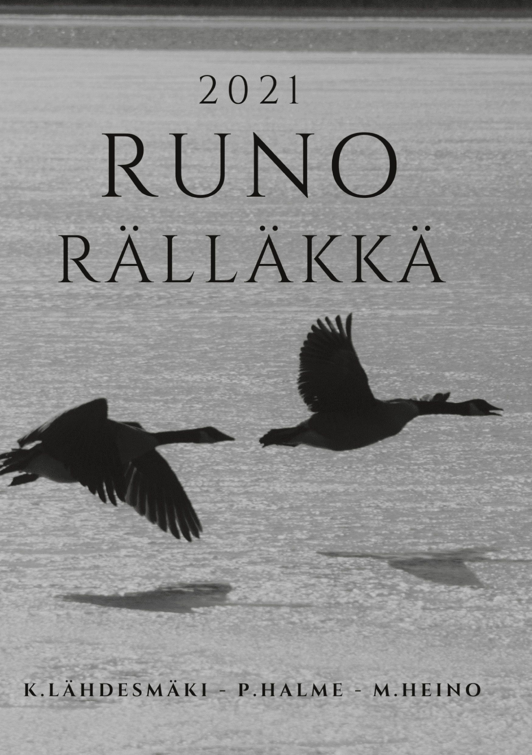 Kari Lähdesmäki & Pekka Halme & Markku Heino : Runorälläkkä 2021